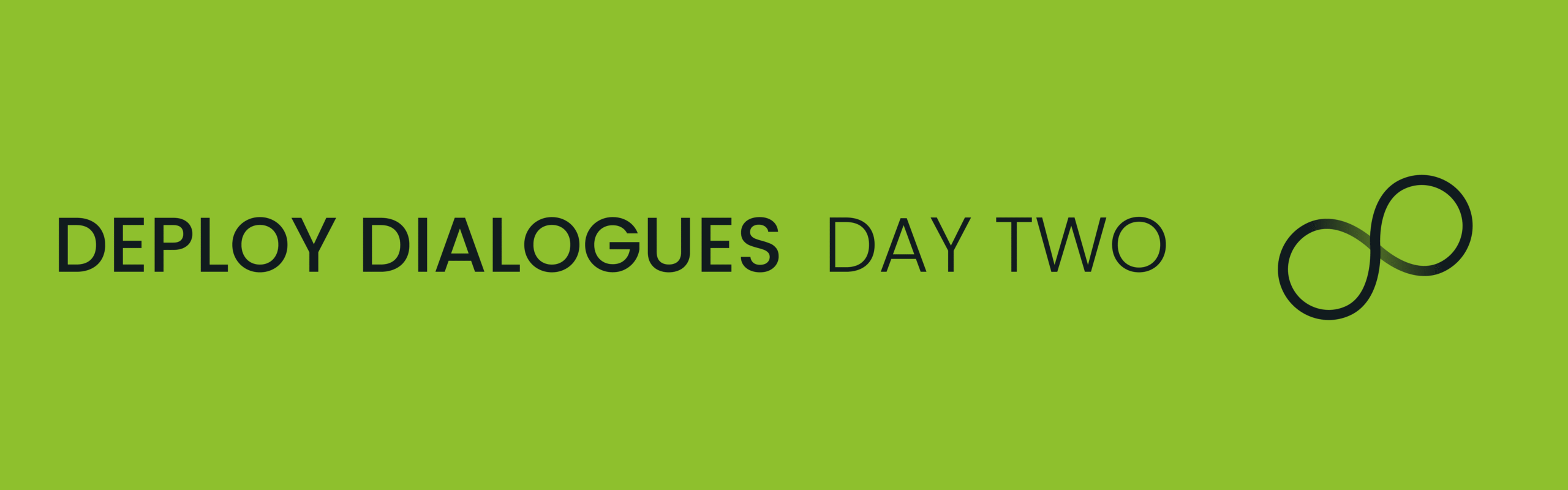 Deploy Dialogues | Day 2